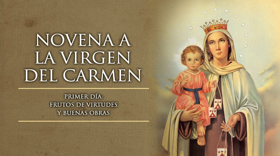 Hoy comienza la novena a la Virgen del Carmen · Primer Día