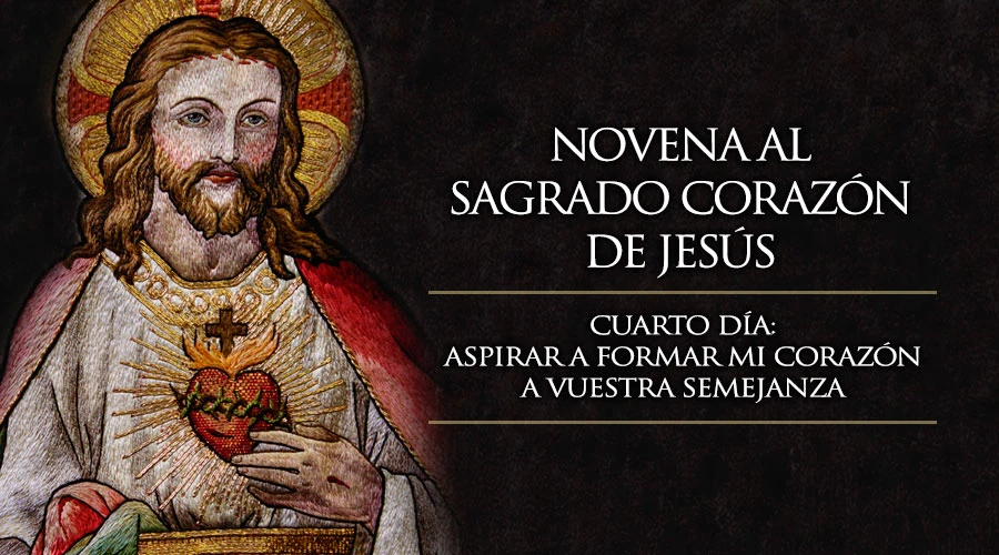 Novena al Sagrado Corazón de Jesús · Cuarto Día
