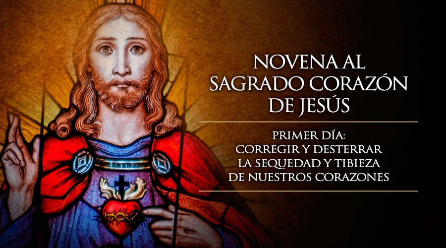 Novena al Sagrado Corazón de Jesús · Primer día