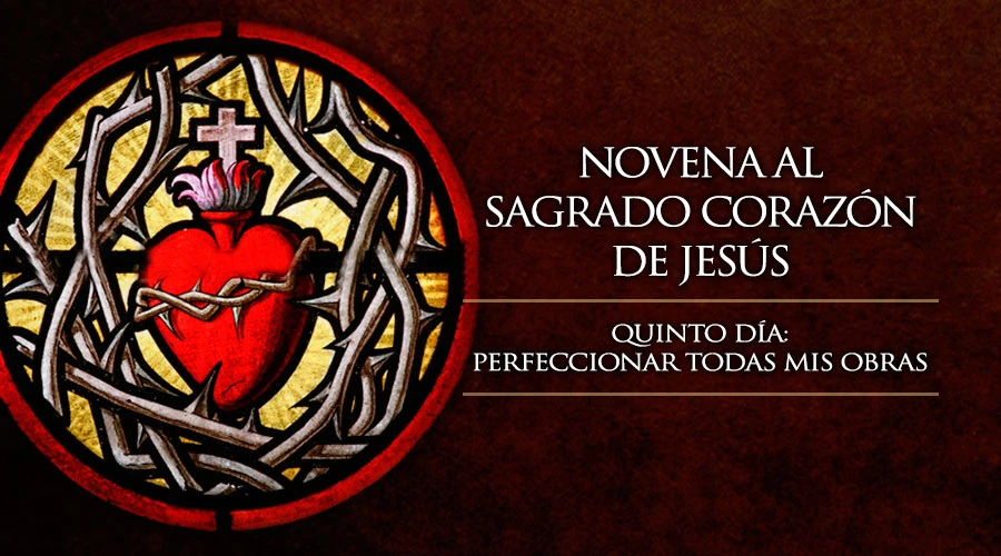 Novena al Sagrado Corazón de Jesús · Quinto Día