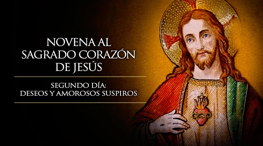 Novena al Sagrado Corazón de Jesús · Segundo Día